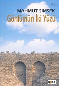 Gönlümün İki Yüzü                                                                                                                                                                                                                                              