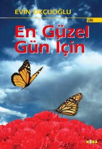 En Güzel Gün İçin                                                                                                                                                                                                                                              
