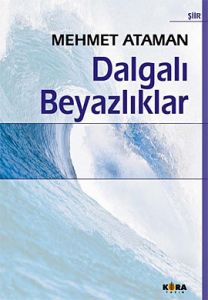 Dalgalı Beyazlıklar                                                                                                                                                                                                                                            