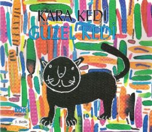 Kara Kedi Güzel Kedi                                                                                                                                                                                                                                           