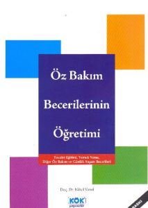 Öz Bakım Becerilerinin Öğretimi                                                                                                                                                                                                                                