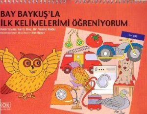 Bay Baykuş'la İlk Kelimelerimi Öğreniyorum                                                                                                                                                                                                                     