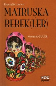 Matruşka Bebek(ler)                                                                                                                                                                                                                                            