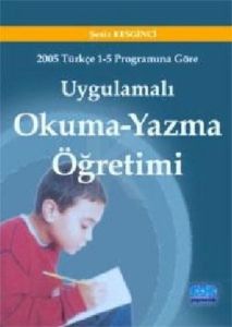 Uygulamalı Okuma Yazma Öğretimi                                                                                                                                                                                                                                