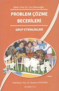 Problem Çözme Becerileri - Grup Etkinlikleri                                                                                                                                                                                                                   