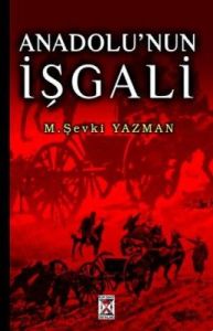 Anadolu'nun İşgali                                                                                                                                                                                                                                             