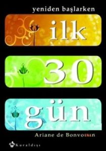 İlk 30 Gün                                                                                                                                                                                                                                                     