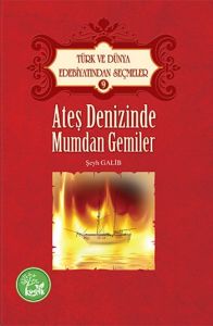 Ateş Denizinde Mumdan Gemiler                                                                                                                                                                                                                                  
