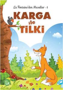 Karga ile Tilki                                                                                                                                                                                                                                                