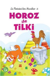 Horoz ile Tilki                                                                                                                                                                                                                                                