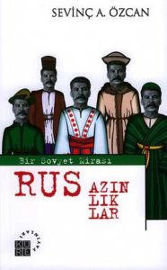 Bir Sovyet Mirası Rus Azınlıklar                                                                                                                                                                                                                               