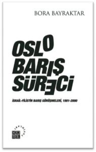 Oslo Barış Süreci                                                                                                                                                                                                                                              