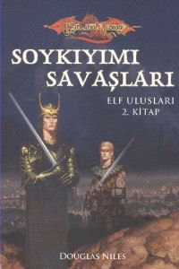 Soykıyımı Savaşları - Elf Ulusları 2. Kitap                                                                                                                                                                                                                    