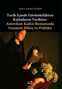 Tarih İçinde Görünürlükten Kadınların Tarihine: Am                                                                                                                                                                                                             
