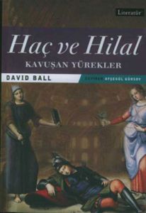 Haç ve Hilal 2-Kavuşan Yürekler                                                                                                                                                                                                                                