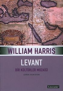 Levant Bir Kültür Mozaiği                                                                                                                                                                                                                                      