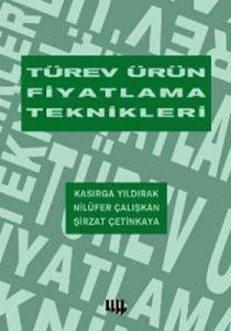Türev Ürün Fiyatlama Teknikleri                                                                                                                                                                                                                                