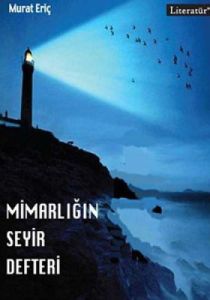 Mimarlığın Seyir Defteri                                                                                                                                                                                                                                       