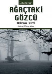 Ağaçtaki Gözcü                                                                                                                                                                                                                                                 
