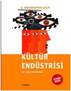 Kültür Endüstrisi (Ekonomik Baskı)                                                                                                                                                                                                                             