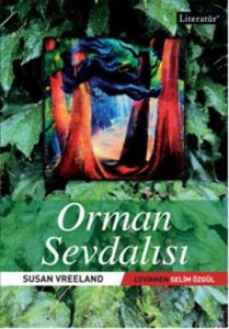 Orman Sevdalısı                                                                                                                                                                                                                                                