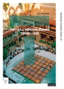 Peyzaj Mimarlığının Temelleri                                                                                                                                                                                                                                  