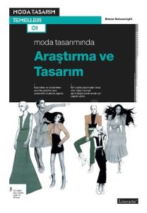 Moda Tasarımında Araştırma ve Tasarım                                                                                                                                                                                                                          