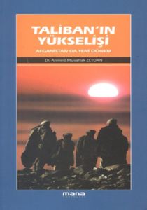 Taliban'ın Yükselişi                                                                                                                                                                                                                                           