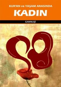 Kur'an ve Yaşam Arasında Kadın                                                                                                                                                                                                                                 