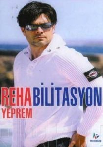 Rehabilitasyon                                                                                                                                                                                                                                                 