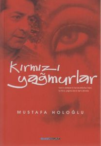 Kırmızı Yağmurlar Hazin Vedaların Bulutlarında Bul                                                                                                                                                                                                             