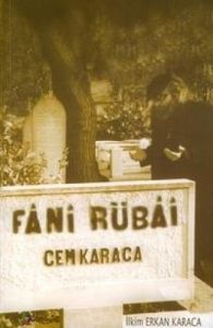 Fani Rübai Cem Karaca                                                                                                                                                                                                                                          