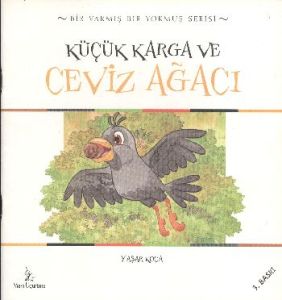 Küçük Karga ve Ceviz Ağacı                                                                                                                                                                                                                                     