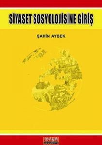Siyaset Sosyolojisine Giriş                                                                                                                                                                                                                                    