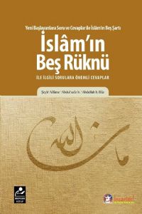 İslam'ın Beş Rüknü ile ilgili Sorulara Önemli Ceva                                                                                                                                                                                                             