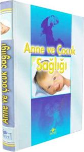 Anne ve Çocuk Sağlığı                                                                                                                                                                                                                                          