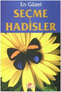 En Güzel Seçme Hadisler Dergi Boy                                                                                                                                                                                                                              