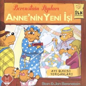 Berenstain Ayıları - Anne'nin Yeni İşi                                                                                                                                                                                                                         