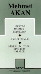 Toplu Oyunları 1 Hikaye-i Mahmud Bedreddin Analık                                                                                                                                                                                                              