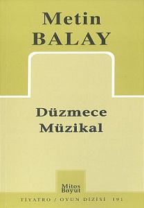 Düzmece Müzikal                                                                                                                                                                                                                                                
