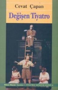 Değişen Tiyatro                                                                                                                                                                                                                                                
