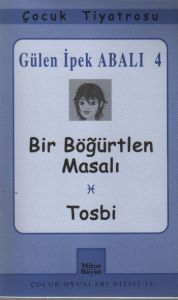 Bir Böğürtlen Masalı - Tosbi                                                                                                                                                                                                                                   