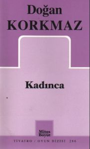 Kadınca                                                                                                                                                                                                                                                        