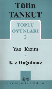 Toplu Oyunları 2 - Yaz Kızım - Kız Doğulmaz                                                                                                                                                                                                                    