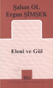 Eleni ve Gül                                                                                                                                                                                                                                                   