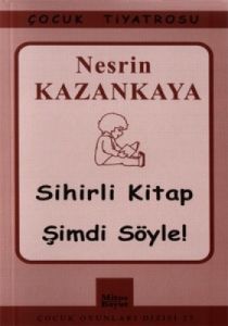 Sihirli Kitap - Şimdi Söyle!                                                                                                                                                                                                                                   