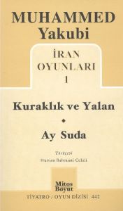 İran Oyunları 1: Kuraklık ve Yalan - Ay Suda                                                                                                                                                                                                                   