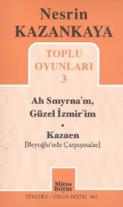 Toplu Oyunları 3 - Ah Smyrna'm, Güzel İzmir'im - K                                                                                                                                                                                                             