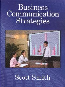 Business Communication Strategies                                                                                                                                                                                                                              