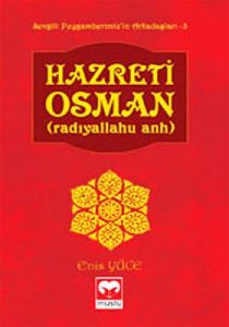 Hazreti Osman (r.a)                                                                                                                                                                                                                                            